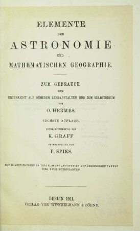 Elemente der Astronomie und mathematischen Geographie : zum Gebrauch beim Unterricht auf höheren Lehranstalten und zum Selbststudium