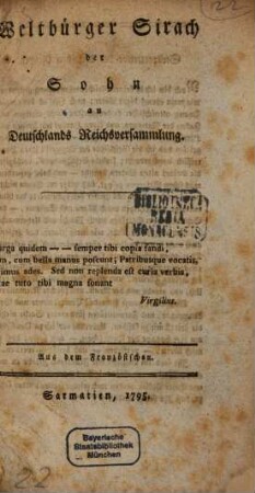 Weltbürger Sirach der Sohn an Deutschlands Reichsversammlung