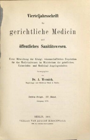 Vierteljahrsschrift für gerichtliche Medizin und öffentliches Sanitätswesen. 4. 1892