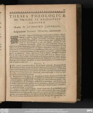 Theses Theologicae De Origine Et Necessitate Scripturae. Praeside D. Ludovico Cappello, Respondente Isaaco Hugone, Salmuriensi.