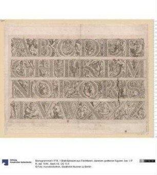 1 Blatt Alphabet aus Flechtwerk, daneben grotteske Figuren, bez: V P R, dat: 1546.