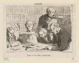 Parisiens en train d'étudier la question turque, Blatt 44 der Folge "Actualités“, in: „Le Charivari“, Paris 1853