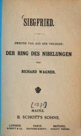 Der Ring des Nibelungen : Trilogie. [3], Siegfried