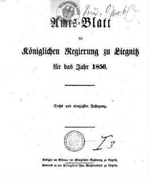 Amts-Blatt der Preußischen Regierung zu Liegnitz. 1856 = Jg. 46