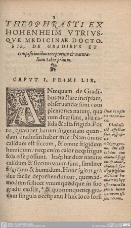 Theophrasti Exhohenheim Utriusque Medicinae Doctoris, de Gradibus et compositionibus receptorum et naturalium Liber primum.