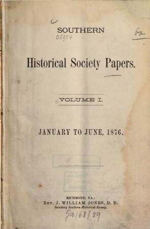 Southern Historical Society papers. 1. 1876, Jan. - Juni