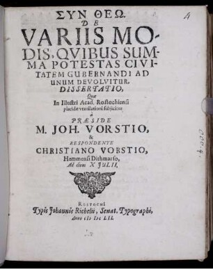 De Variis Modis, Quibus Summa Potestas Civitatem Gubernandi Ad Unum Devolvitur, Dissertatio