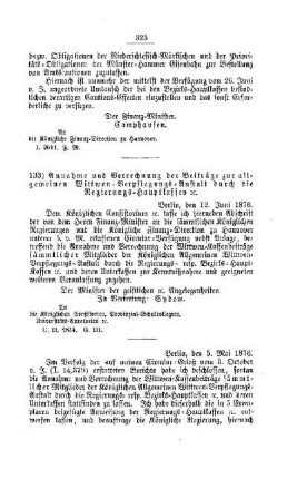 Annahme und Verrechnung der Beiträge zur allgemeinen Wittwen-Verpflegungs-Anstalt durch die Regierungs-Hauptkassen etc. : [I. Allgemeine Verhältnisse der Behörden und Beamten]