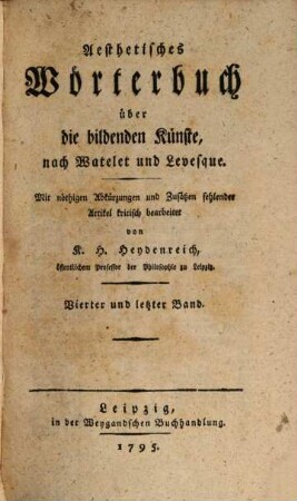Aesthetisches Wörterbuch über die bildenden Künste nach Watelet und Levesque, 4. [Q - Z]
