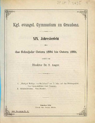 Jahresbericht : über das Schuljahr Ostern ... bis Ostern .... 1884/85 = 19