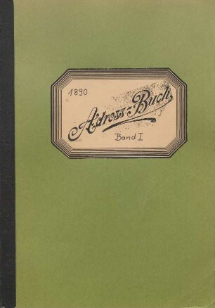 Adressbuch für Stadt und Kreis Siegen, nebst Geschäfts- und Firmenregister 1890