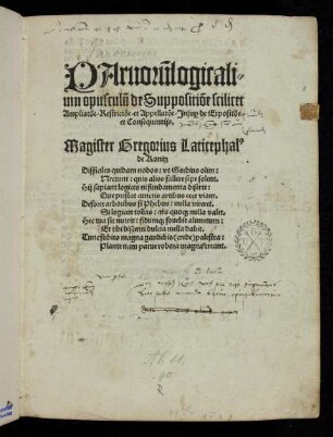 1. Stück: Parvorum logicalium opusculum de suppositione...