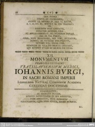 XII. Monumentum Praecellentissimi Vratislaviensium Medici, Iohannis Burgi, in Sacri Romani Imperii Leopoldina Naturae Curiosorum Academia Collegae Doctissimi