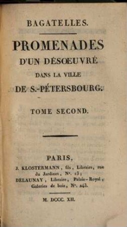 Bagatelles : promenades d'un désoeuvré dans la ville de Saint-Petersbourg, 2