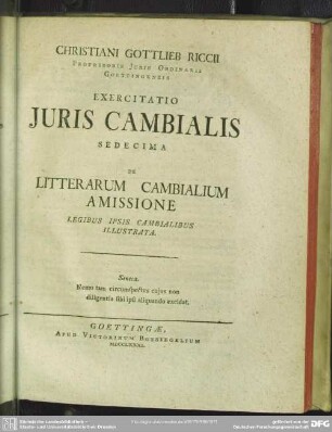 Christiani Gottlieb Riccii ... Exercitatio Iuris Cambialis Sedecima De Litterarum Cambialium Amissione ...