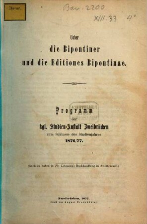 Über die Bipontiner und die Editiones Bipontinae