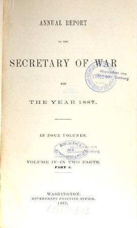 Annual report of the Chief Signal Officer of the Army to the Secretary of War : for the year .... 1887, Part 2