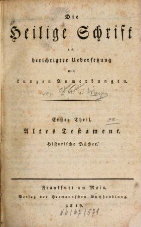 Die Heilige Schrift. Th. 1, Altes Testament. Histor. Bücher