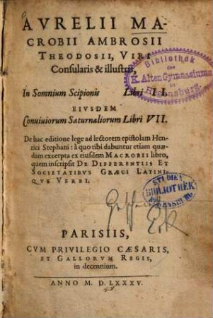 [Ambrosii] Aurelii [Theodosii] Macrobii In somnium Scipionis : libri II