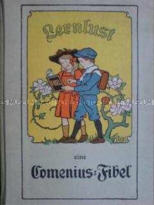 Lernlust, eine Comenius-Fibel