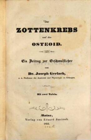 Der Zottenkrebs und das Osteoid : ein Beitrag zur Geschwulstlehre ; mit zwei Tafeln