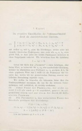 I. Kapitel. Die projektive Klassifikation der Punktepaarbüschel durch die charakteristischen Elemente.
