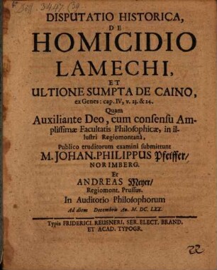 Disp. hist. de homicidio Lamechi, et ultione sumpta de Caino