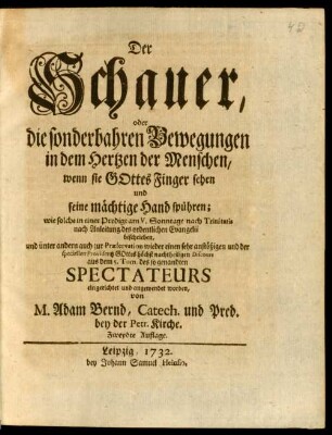 Der Schauer, oder die sonderbahren Bewegungen in dem Hertzen der Menschen, wenn sie Gottes Finger sehen und seine mächtige Hand spüren