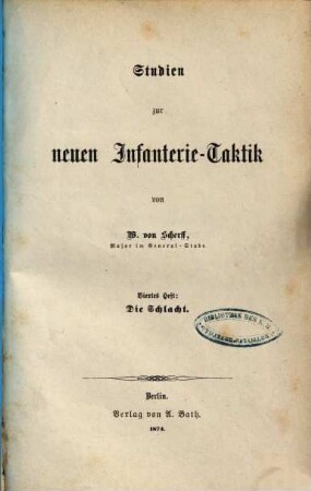 Studien zur neuen Infanterie-Taktik, 4. Die Schlacht