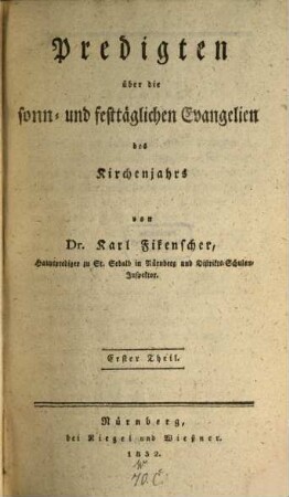 Predigten über die sonn- und festtäglichen Evangelien des Kirchenjahres, 1
