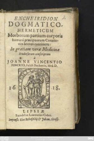 Encheiridion Dogmatico-Hermeticum : Morborum partium corporis humani praecipuorum Curationes breves continens