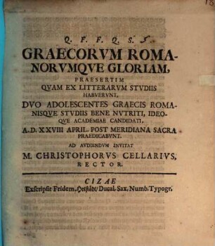 Graecorum Romanorumque gloriam, praesertim quam ex litterarum studiis habuerunt