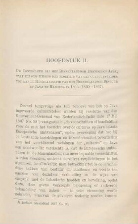 Hoofdstuk II. De contrôleur bij het binnenlandsch bestuur op Java, wat hij was tijdens den bloeitijd van het cultuurstelsel tot aan de reorganisatie van het binnenlandsch bestuur op Java en Madoera in 1866 (1830 - 1867)