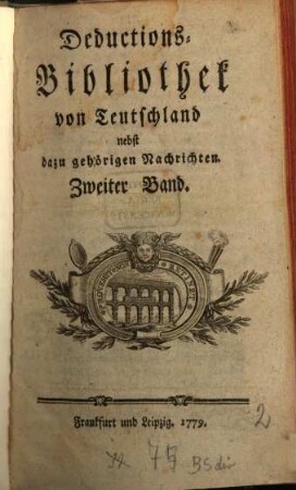 Deductions-Bibliothek von Teutschland : nebst dazu gehörigen Nachrichten, 2