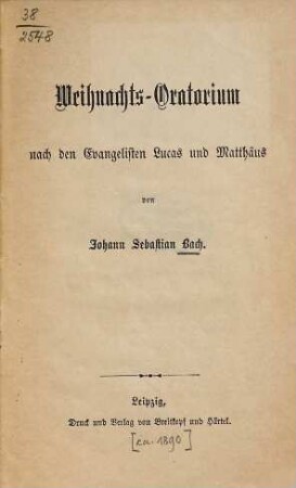 Weihnachts-Oratorium : nach den Evangelisten Lucas und Matthäus