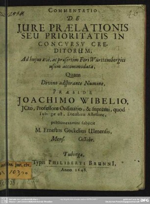 Commentatio de jure praelationis seu prioritatis in concursu creditorum : ad huius aevi, ac praesertim fori Württembergici usum accommodata