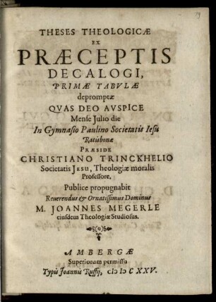 Theses theologicae ex praeceptis decalogi, primae tabulae depromptae