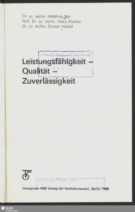Leistungsfähigkeit - Qualität - Zuverlässigkeit