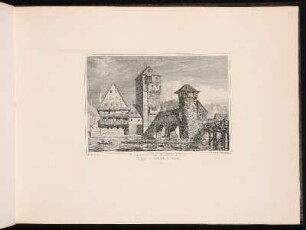 Der Henkersteg. - Henkersteg, Nürnberg; Henkerturm, Nürnberg; Wasserturm, Nürnberg