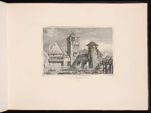 Der Henkersteg. - Henkersteg, Nürnberg; Henkerturm, Nürnberg; Wasserturm, Nürnberg
