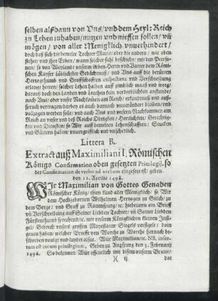 Littera B. Extract auß Maximiliani I. Römischen Königs Confirmation oben gesetzten Privilegii ...