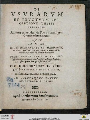 De Vsvrarvm Et Frvctvvm Perceptione Theses Ivridicae : Annexa ex Feudali & Pontificum Iure, Controuersiarum decade ...