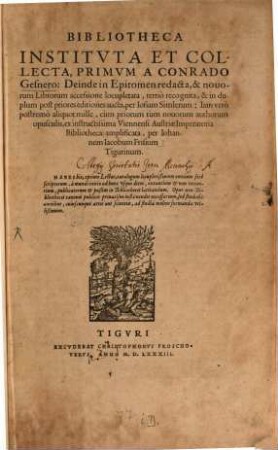 Bibliotheca Institvta Et Collecta, Primvm A Conrado Gesnero