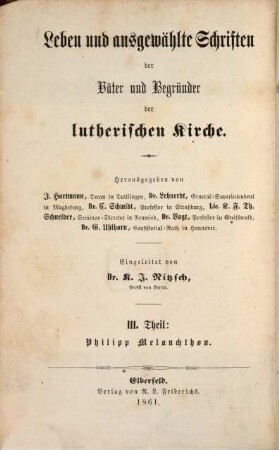 Philipp Melanchthon : Leben und ausgewählte Schriften