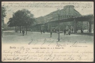 Ansichtskarte Berliner Hochbahn, Skalitzer Straße, Wrangel Straße [1/2]