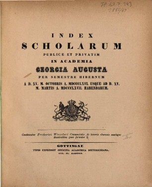 Index scholarum publice et privatim in Academia Georgia Augusta ... habendarum, WS 1866/67