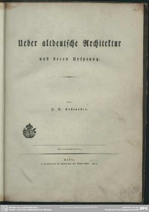 Ueber altdeutsche Architektur und deren Ursprung : mit 18 Kupfertaf.