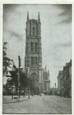 Erster Weltkrieg - Postkarten "Aus großer Zeit 1914/15". "Gand - Saint-Bavon"