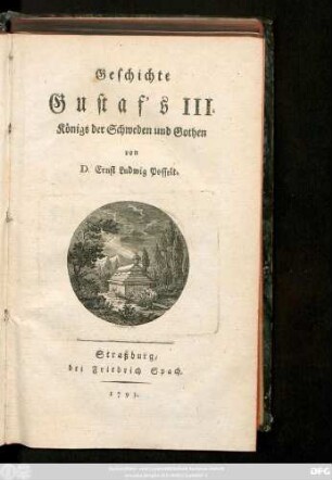 Geschichte Gustaf's III., Königs der Schweden und Gothen