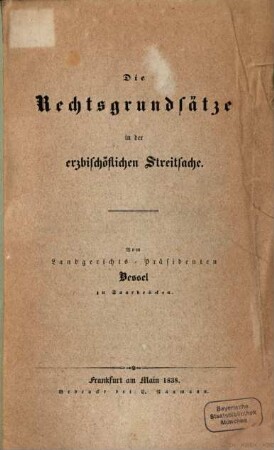 Die Rechtsgrundsätze in der erzbischöflichen Streitsache